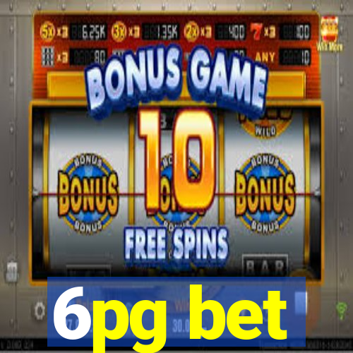6pg bet
